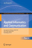 Applied Informatics and Communication, Part 4: International Conference, ICAIC 2011, Xi'an, China, August 20-21, 2011, Proceedings, Part IV