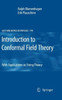 Introduction to Conformal Field Theory: With Applications to String Theory