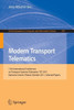 Modern Transport Telematics: 11th International Conference on Transport Systems Telematics, TST 2011, Katowice-Ustron, Poland, October 19-22, 2011, Se