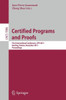 Certified Programs and Proofs: First International Conference, Cpp 2011, Kenting, Taiwan, December 7-9, 2011, Proceedings