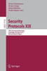 Security Protocols XIX: 19th International Workshop, Cambridge, Uk, March 28-30, 2011, Revised Selected Papers
