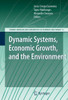 Dynamic Systems, Economic Growth, and the Environment