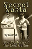 Secret Santa: The Mystery of the Lost Guitar (3) (Secret Santa Mysteries)