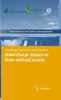 Global Change: Impacts on Water and Food Security