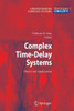 Complex Time-Delay Systems: Theory and Applications