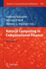 Natural Computing in Computational Finance: Volume 3