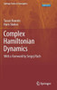 Complex Hamiltonian Dynamics