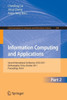 Information Computing and Applications, Part 2: Second International Conference, ICICA 2011, Qinhuangdao, China, October 28-31, 2011. Proceedings, Par