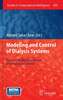 Modelling and Control of Dialysis Systems: Volume 1: Modeling Techniques of Hemodialysis Systems