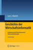 Geschichte Der Wirtschaftsinformatik: Entstehung Und Entwicklung Einer Wissenschaftsdisziplin