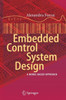 Embedded Control System Design: A Model Based Approach