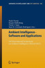 Ambient Intelligence - Software and Applications: 3rd International Symposium on Ambient Intelligence (Isami 2012)