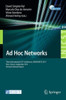 AD Hoc Networks: Third International Icst Conference, Adhocnets 2011, Paris, France, September 21-23, 2011, Revised Selected Papers