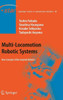 Multi-Locomotion Robotic Systems: New Concepts of Bio-Inspired Robotics