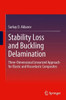 Stability Loss and Buckling Delamination: Three-Dimensional Linearized Approach for Elastic and Viscoelastic Composites
