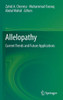 Allelopathy: Current Trends and Future Applications