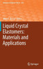 Liquid Crystal Elastomers: Materials and Applications