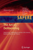 The Art of Deliberating: Democracy, Deliberation and the Life Sciences Between History and Theory