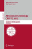 Advances in Cryptology -- Crypto 2012: 32nd Annual Cryptology Conference, Santa Barbara, Ca, Usa, August 19-23, 2012, Proceedings