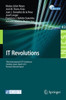 It Revolutions: Third International Icst Conference, Cordoba, Spain, March 23-25, 2011, Revised Selected Papers