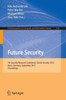 Future Security: 7th Security Research Conference, Future Security 2012, Bonn, Germany, September 4-6, 2012. Proceedings