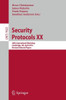 Security Protocols XX: 20th International Workshop, Cambridge, Uk, April 12-13, 2012, Revised Selected Papers