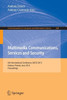 Multimedia Communications, Services and Security: 6th International Conference, McSs 2013, Krakow, Poland, June 6-7, 2013. Proceedings
