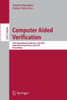 Computer Aided Verification: 25th International Conference, Cav 2013, Saint Petersburg, Russia, July 13-19, 2013, Proceedings