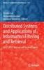Distributed Systems and Applications of Information Filtering and Retrieval: Dart 2012: Revised and Invited Papers