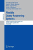 Flexible Query Answering Systems: 10th International Conference, Fqas 2013, Granada, Spain, September 18-20, 2013. Proceedings