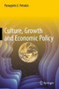 Culture, Growth and Economic Policy