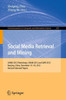 Social Media Retrieval and Mining: Adma 2012 Workshops, Snam 2012 and Smr 2012, Nanjing, China, December 15-18, 2012. Revised Selected Papers