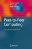Peer-To-Peer Computing: Principles and Applications