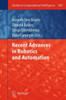 Recent Advances in Robotics and Automation