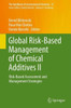 Global Risk-Based Management of Chemical Additives II: Risk-Based Assessment and Management Strategies