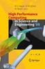 High Performance Computing in Science and Engineering '09: Transactions of the High Performance Computing Center, Stuttgart (Hlrs) 2009
