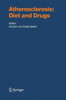 Atherosclerosis: Diet and Drugs
