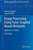 Image Processing Using Pulse-Coupled Neural Networks: Applications in Python