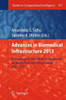 Advances in Biomedical Infrastructure 2013: Proceedings of International Symposium on Biomedical Data Infrastructure (Bdi 2013)