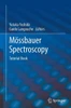 MÃ¶ssbauer Spectroscopy: Tutorial Book