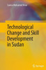 Technological Change and Skill Development in Sudan