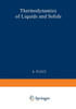 Thermodynamik Der FlÃ¼ssigkeiten Und FestkÃ¶rper / Thermodynamics of Liquids and Solids