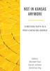 Not in Kansas Anymore: Christian Faith in a Post-Christian World