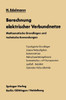 Berechnung Elektrischer Verbundnetze: Mathematische Grundlagen Und Technische Anwendungen