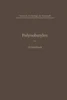 Polyisobutylen Und Isobutylen-Mischpolymerisate