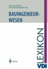 VDI-Lexikon Bauingenieurwesen
