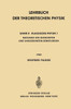 Lehrbuch Der Theoretischen Physik: Band II - Klassische Physik I Mechanik Geordneter Und Ungeordneter Bewegungen