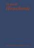 Histochemie: Einführung in Grundlagen Und Prinzipien Der Methoden
