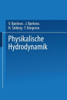 Physikalische Hydrodynamik: Mit Anwendung Auf Die Dynamische Meteorologie