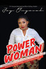 Power Woman: Principles and Strategies for Increasing Your Circle Of Influence